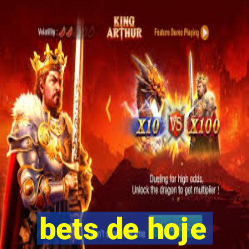 bets de hoje