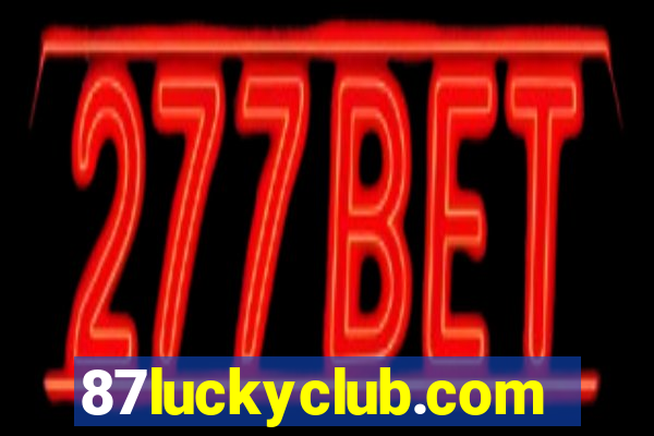 87luckyclub.comhome