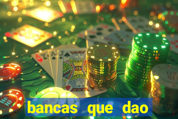 bancas que dao bonus no cadastro