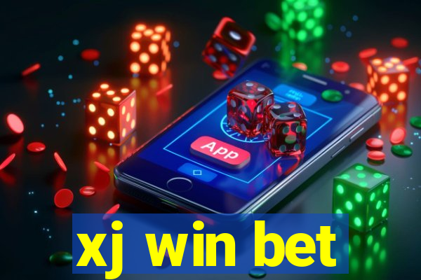 xj win bet