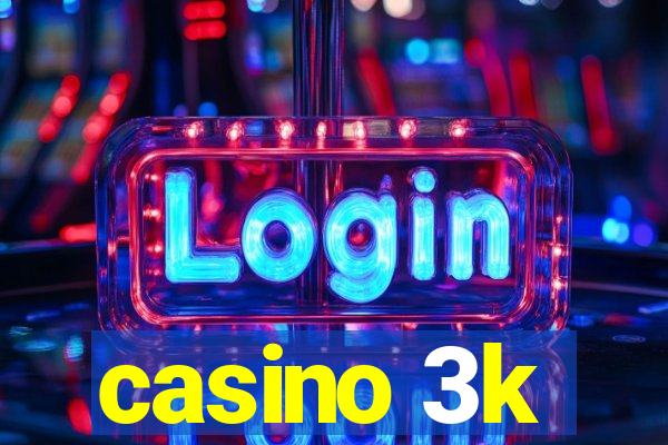 casino 3k