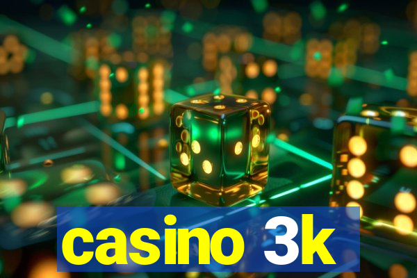 casino 3k