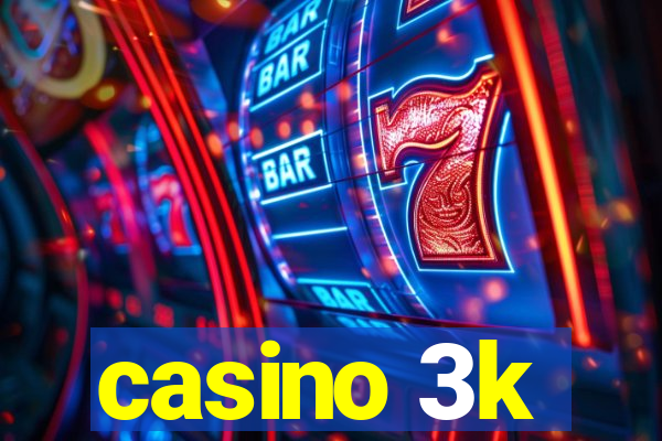 casino 3k