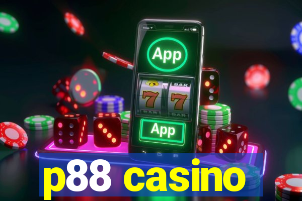 p88 casino