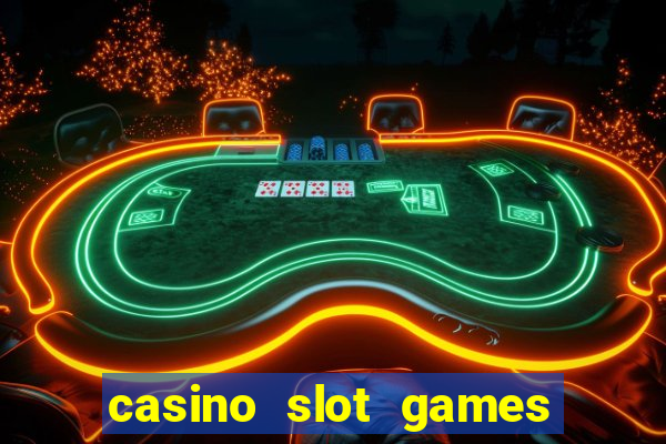 casino slot games for fun