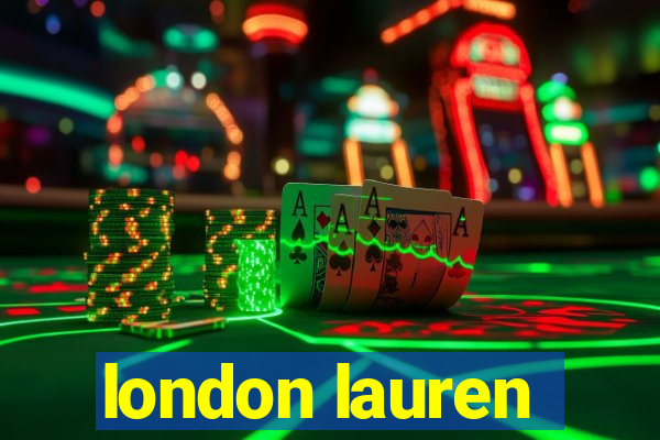 london lauren