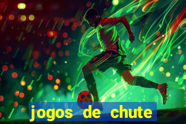 jogos de chute certo de hoje