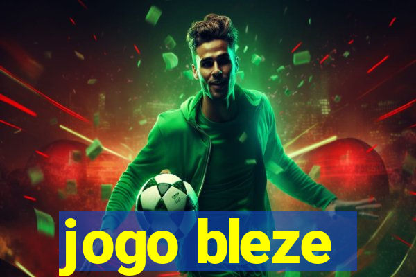 jogo bleze