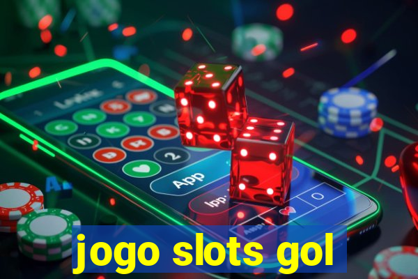 jogo slots gol