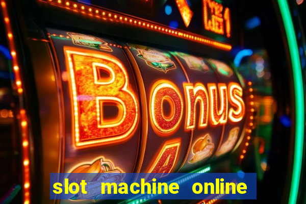 slot machine online free game casino