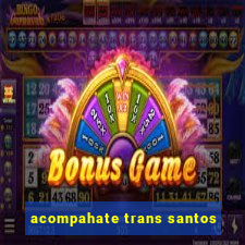 acompahate trans santos