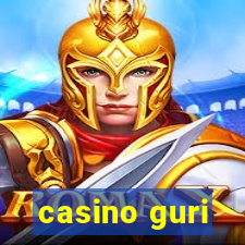 casino guri