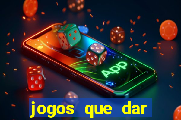 jogos que dar dinheiro ao se cadastrar