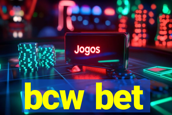 bcw bet