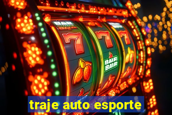 traje auto esporte