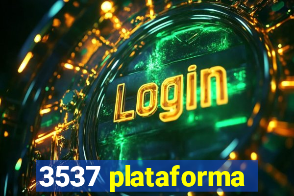 3537 plataforma