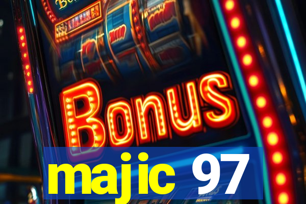 majic 97