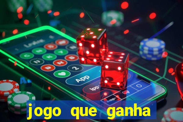 jogo que ganha dinheiro ao se cadastrar