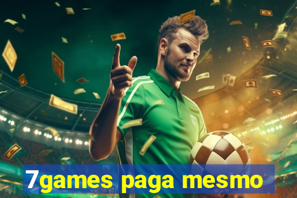 7games paga mesmo