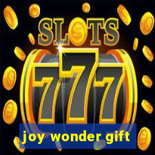 joy wonder gift