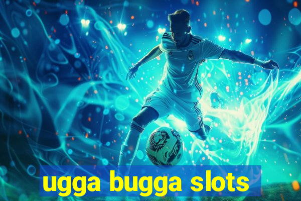 ugga bugga slots