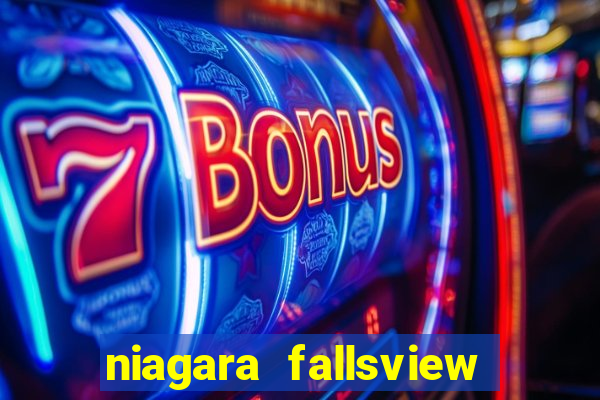 niagara fallsview casino resort