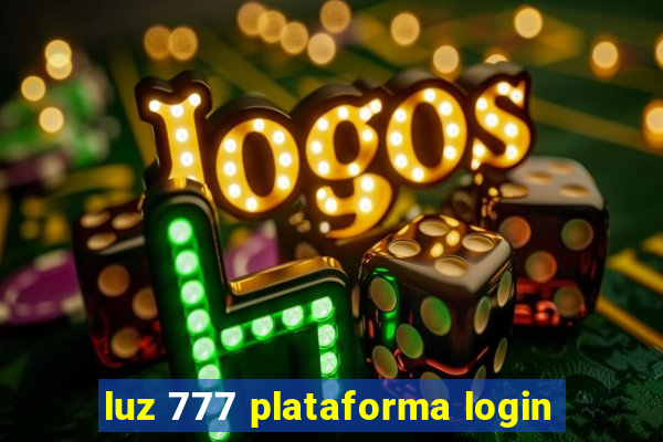 luz 777 plataforma login