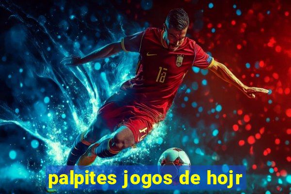 palpites jogos de hojr