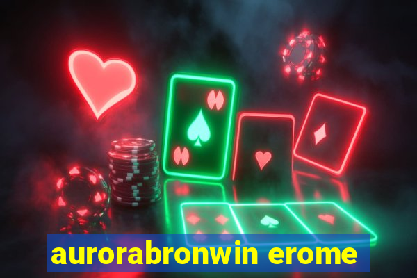 aurorabronwin erome