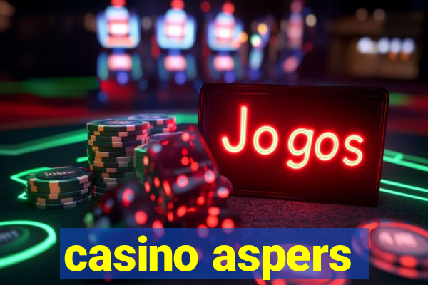 casino aspers