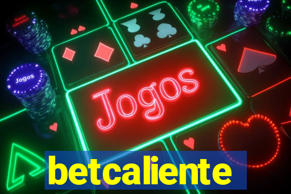 betcaliente