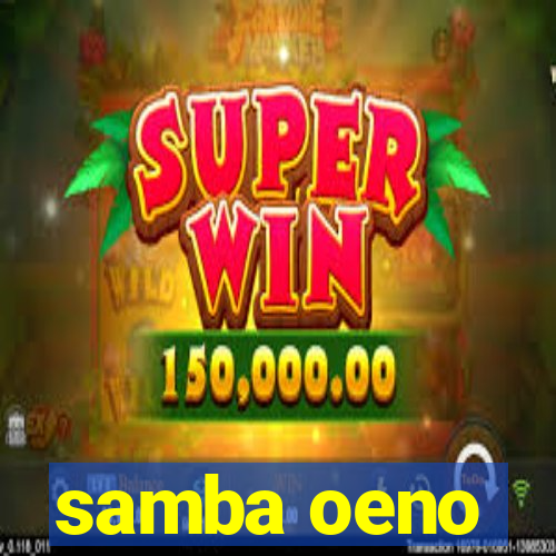 samba oeno