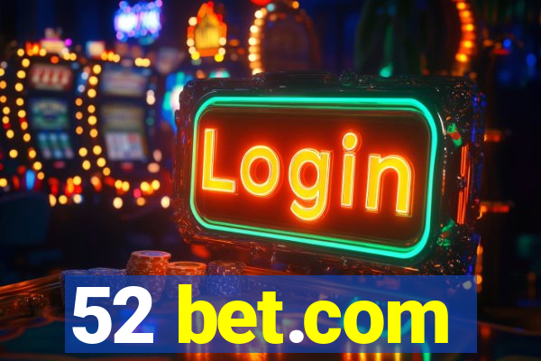 52 bet.com