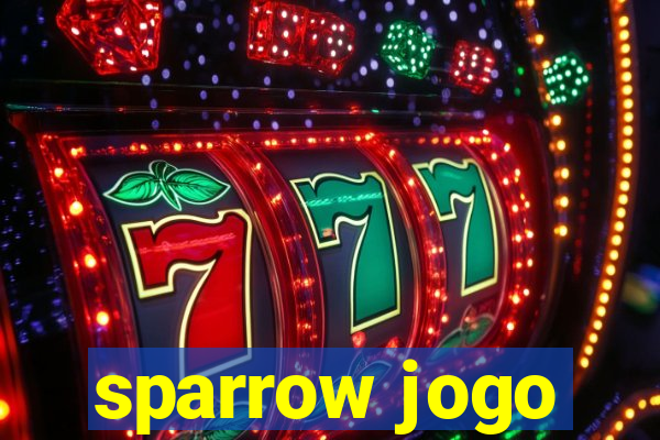 sparrow jogo