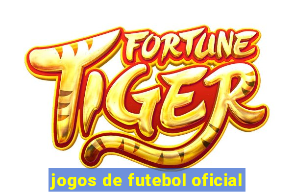 jogos de futebol oficial