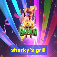 sharky's grill