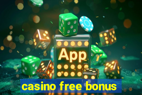 casino free bonus