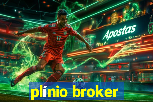 plínio broker