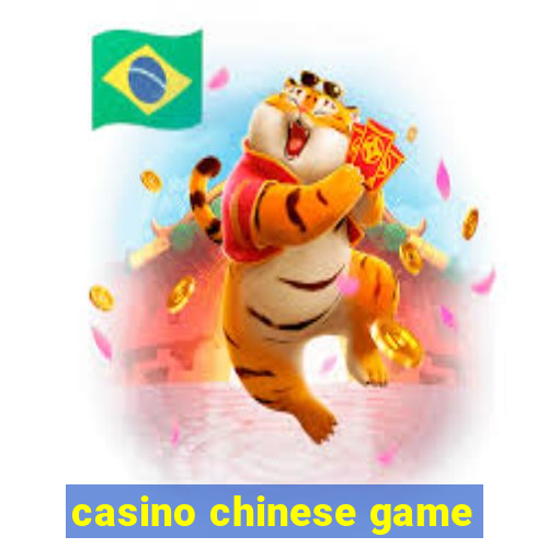 casino chinese game