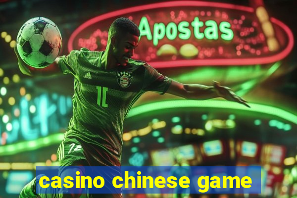 casino chinese game