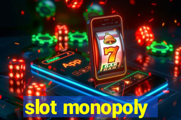 slot monopoly