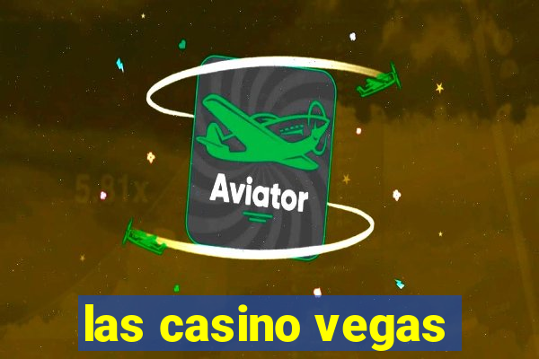 las casino vegas