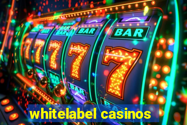 whitelabel casinos