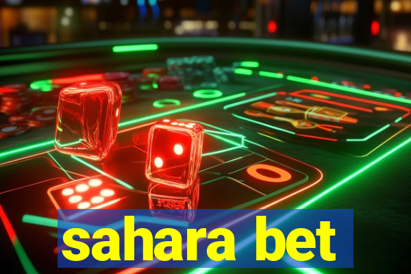 sahara bet