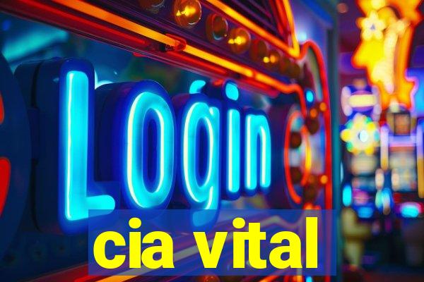 cia vital