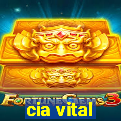 cia vital