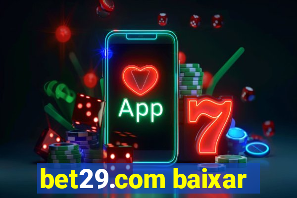 bet29.com baixar