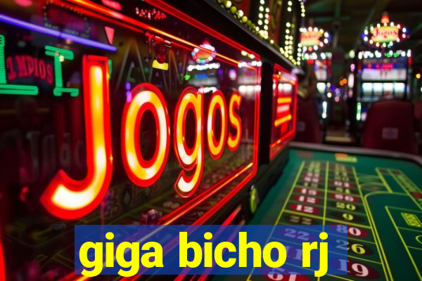 giga bicho rj