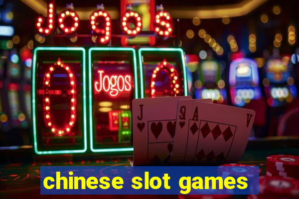 chinese slot games