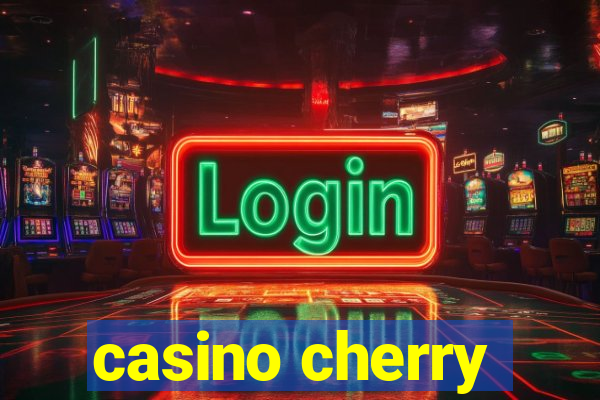 casino cherry